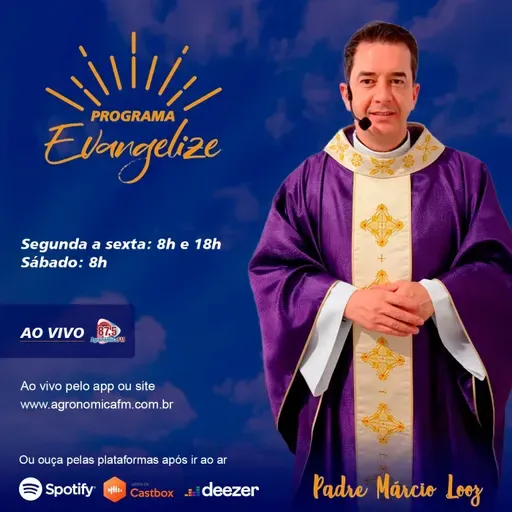 185 Programa Evangelize 19 05 2022 Tarde 18hs