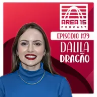 DALILA DRAGÃO #79 - Biomédica esteta