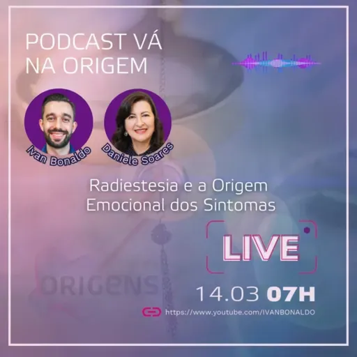 Radiestesia e a Origem Emocional dos Sintomas | Ivan Bonaldo EP 209