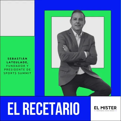 El Recetario 106: Una radiografía de la industria deportiva en LATAM