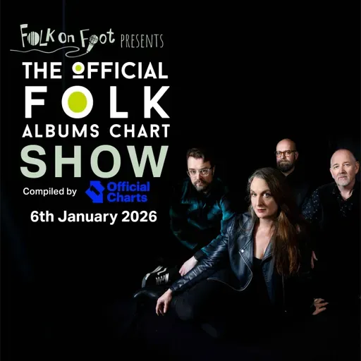 Official Folk Albums Chart Show—6th January 2026