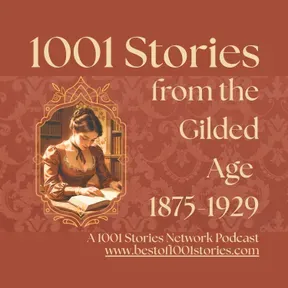 1001 Stories From The Gilded Age