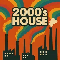 2000s House Athem