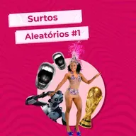 Episódio 59 - Carnaval, Copa do Mundo e Lutas de Robô 