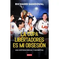 Richard Sandoval y su libro la copa libertadores es mi obsesión