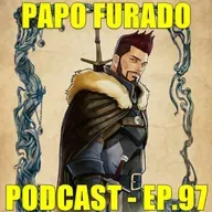 Papo Furado Podcast #97 - The Witcher: Lenda do Lobo