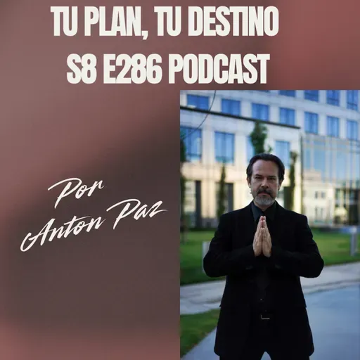 Tu Plan, Tu Destino S8 E286