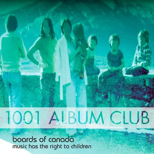 880 Boards of Canada - Music Has the Right to Children