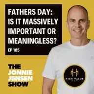 Fathers Day - It's Massive And It's Meaningless