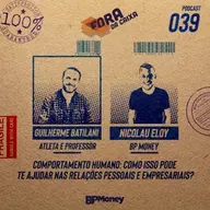 FC#39 Comportamento Humano: como isso pode te ajudar nas relações pessoais e empresariais? (com Guilherme Batilani)