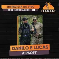 🎙️ Danilo e Lucas ( Airsoft ) - #271