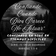 01 - Confiando Cuando Dios Parece No Actuar