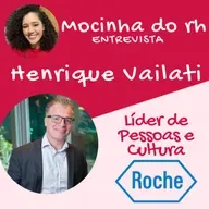 GESTÃO DE PESSOAS NA PANDEMIA: HENRIQUE VAILATI - ROCHE DIAGNÓSTICA