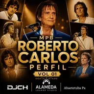 MPB ROBERTO CARLOS PERFIL VOL 01 DJCH