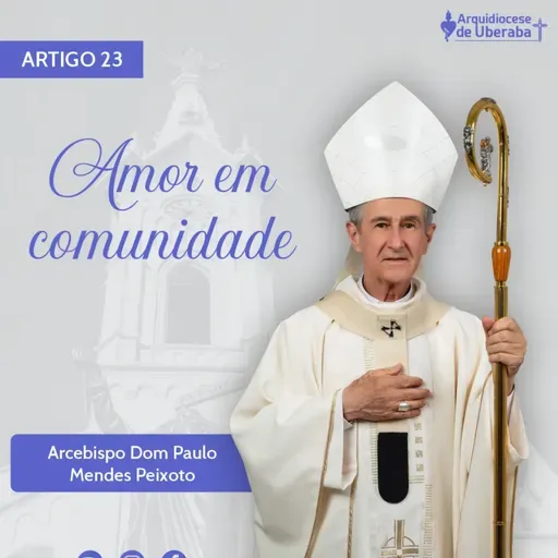 Artigo Dom Paulo #23 - Amor em comunidade