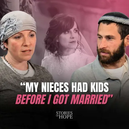 When Dating Doesn’t Work for 17 Years | Deena and Kalman Flaks | Stories of Hope