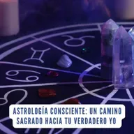Astrología Consciente: Un camino sagrado hacia tu verdadero yo