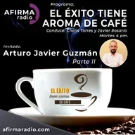 Invitado: Arturo Javier Guzmán Parte II - Episodio 98