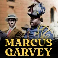 Marcus Garvey: The Man Who Dreamed in Black and Gold