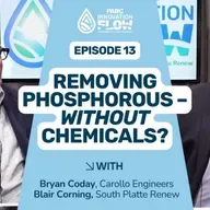 S1E13 -Removing Phosphorous – Without Chemicals?