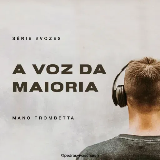 A Voz da Maioria - Mano Trombetta