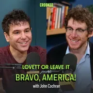 Lovett or Leave It Presents: Bravo, America! (with John Cochran)