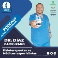 Fisioterapeutas vs Médicos especialistas