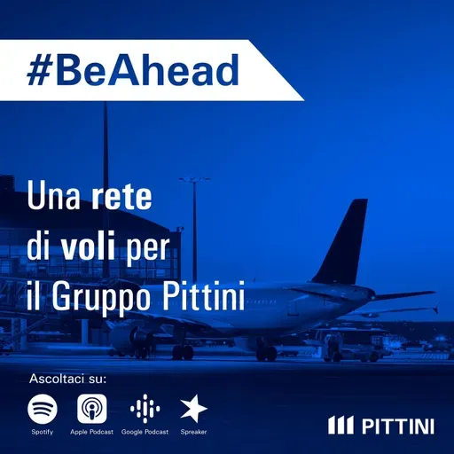 Ep. 21 - Pittini dà un nuovo volto agli aeroporti di Venezia e Bari