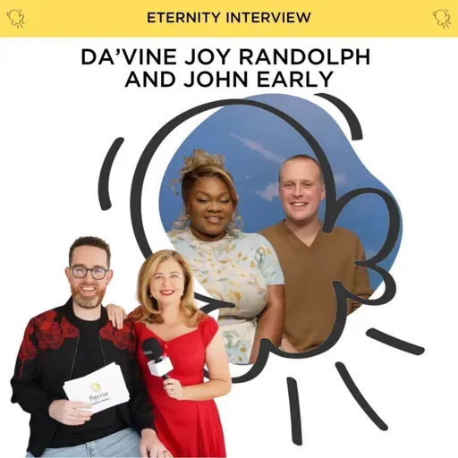 Da'Vine Joy Randolph and John Early reveal Eternity magic