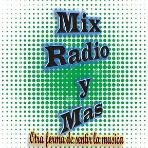 MIX RADIO Y MAS
