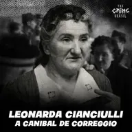 Leonarda Cianciulli - A Canibal de Correggio