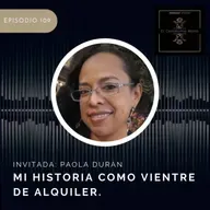 Mi historia como vientre de alquiler. 