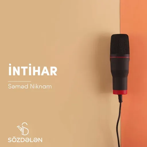 İntihar | Səməd Niknam | Sözdələn