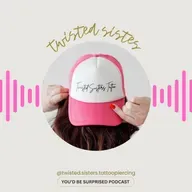 S1 E41 The Twisted Sisters - Tattoo and Piercing business ran by three twisted sisters!