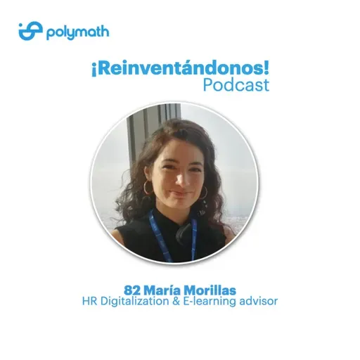 Ep. 82: RH, AI & Arte con María Morillas