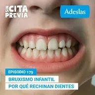 179 Bruxismo infantil por qué rechinan dientes