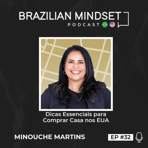 Dicas Essenciais para Mudança e Compra de Casa nos EUA em 2025 - Minouche Martins, Realtor no Texas