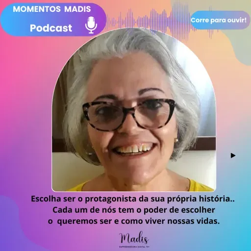 MOMENTO MADIS- MEU PROPOSITO DE VIDA NA LONGEVIDADE