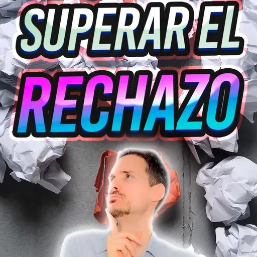  Superar el RECHAZO literario