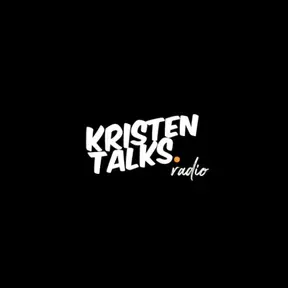 Kristen Talks Radio