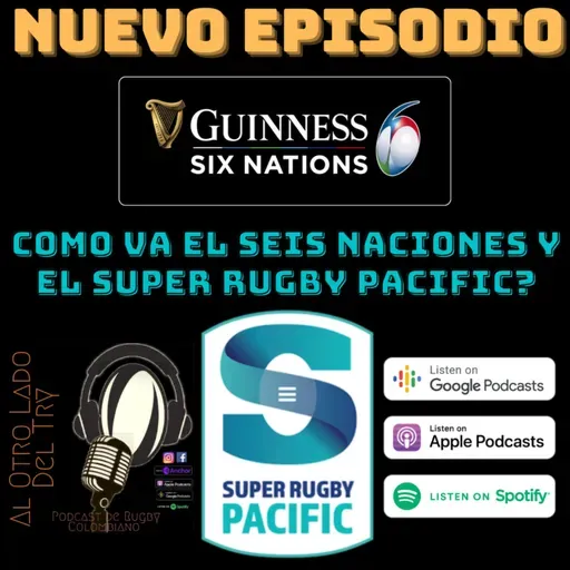 En que va el Seis Naciones y el Super Rugby?