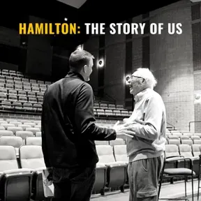 "Hamilton: The Story of Us" Podcast 