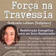 14. Exercício: Redefinição Energética para um Sono Restaurador - Gabriela M. Lohken (Kalptaru)