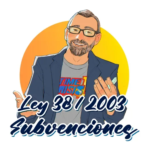 5.- Ley 38/2003 - Título IV: Infracciones y Sanciones | General de Subvenciones.