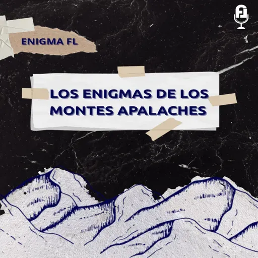 Los Montes Apalaches, Misterios que es mejor no ve.