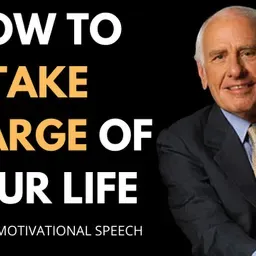 Jim Rohn - How To Take Charge