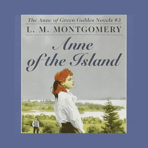 ANNE OF THE ISLAND (CHAP 14) THE SUMMONS