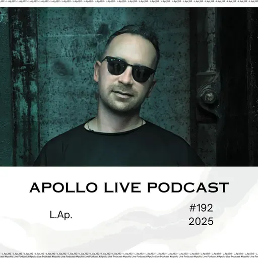 Apollo Live Podcast 192 | L.Ap.