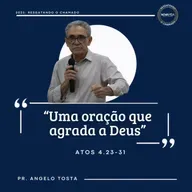 "Uma oração que agrada a Deus"