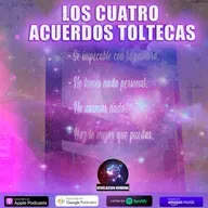 Los 4 Acuerdos Toltecas